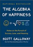 algebra of happiness - Scott Galloway