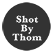 Shot By Thom