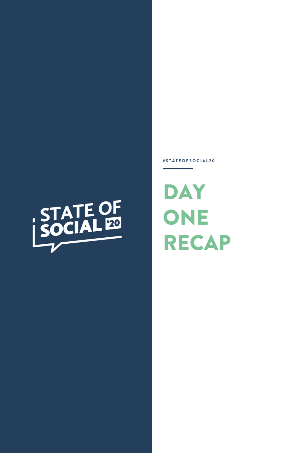 State of Social ‘20: Day 1 Recap