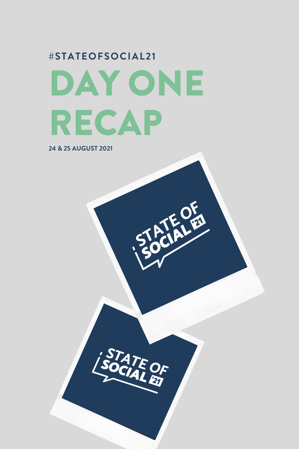 State of Social ‘21 Day One Recap